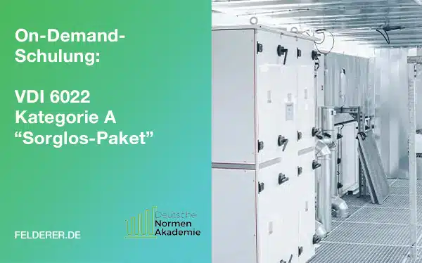 VDI 6022 – Kategorie A “Sorglos-Paket”