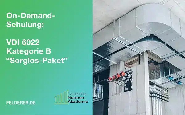 VDI 6022 – Kategorie B “Sorglos-Paket”