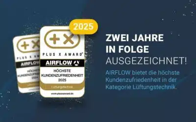 Zwei Jahre in Folge: Airflow erhält den PLUS X AWARD für höchste Kundenzufriedenheit