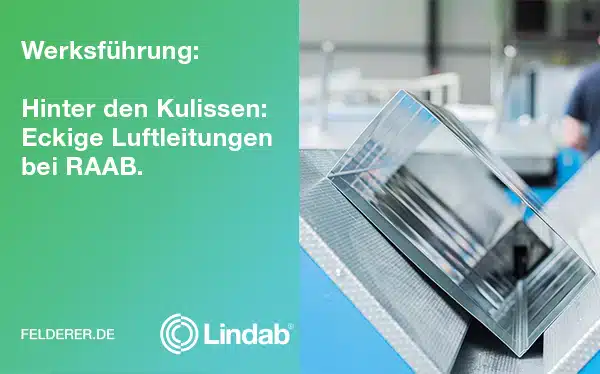 Werksführung: Hinter den Kulissen – Eckige Luftleitungen bei RAAB