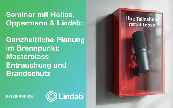 Ganzheitliche Planung im Brennpunkt: Masterclass Entrauchung und Brandschutz