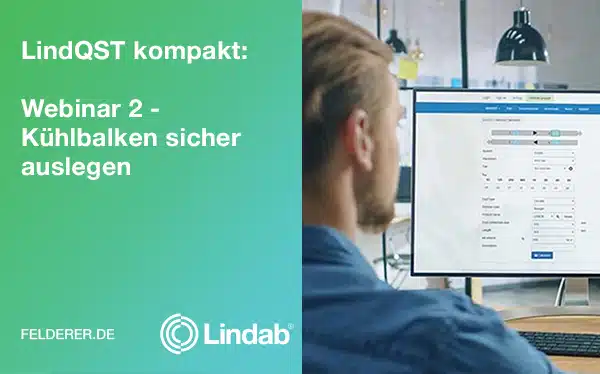 LindQST Webinar-Serie: Webinar 2 – Kühlbalken sicher auslegen